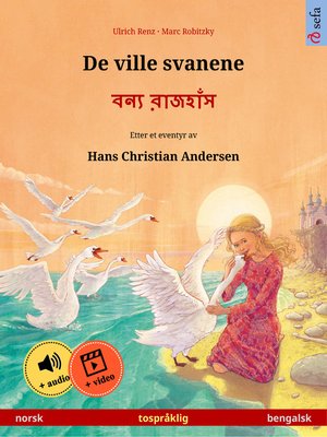 cover image of De ville svanene – বন্য রাজহাঁস (norsk – bengalsk)